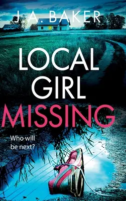Miestne nezvestné dievča - Local Girl Missing