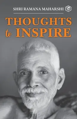 Myšlienky na inšpirujúce: Šrí Ramana Maharši - Thoughts to Inspiring: Shri Ramana Maharshi