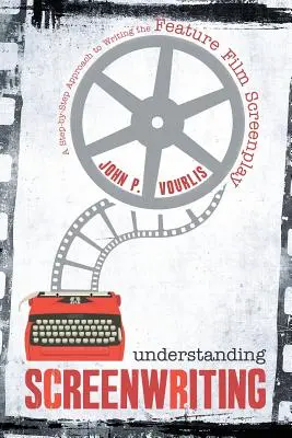Pochopenie scenáristiky - Understanding Screenwriting