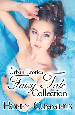 Zbierka mestských erotických rozprávok - The Urban Erotica Fairy Tale Collection