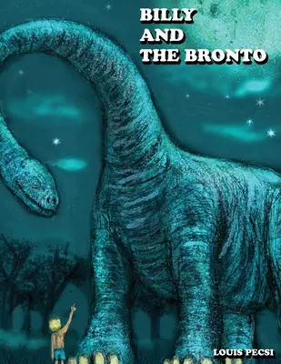 Billy a Bronto - Billy and the Bronto
