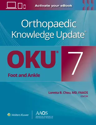 Aktualizácia ortopedických poznatkov(r) o nohách a členkoch 7 Print + eBook - Orthopaedic Knowledge Update(r) Foot and Ankle 7 Print + eBook