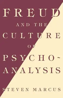Freud a kultúra psychoanalýzy - Freud and the Culture of Psychoanalysis