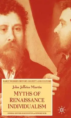 Mýty renesančného individualizmu - Myths of Renaissance Individualism