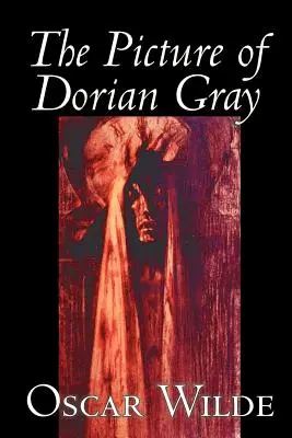 Obraz Doriana Graya by Oscar Wilde, Beletria, Klasika - The Picture of Dorian Gray by Oscar Wilde, Fiction, Classics