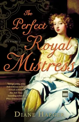 Dokonalá kráľovská milenka - The Perfect Royal Mistress