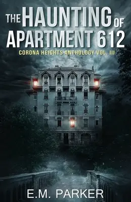 Strašenie v byte 612 - The Haunting of Apartment 612