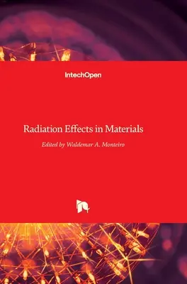 Účinky žiarenia na materiály - Radiation Effects in Materials
