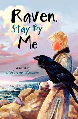 Havran, zostaň pri mne - Raven, Stay by Me