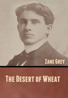 Pšeničná púšť - The Desert of Wheat
