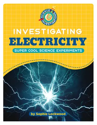 Skúmanie elektriny - Investigating Electricity