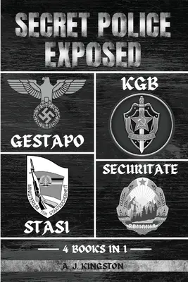 Tajná polícia odhalená: Gestapo, KGB, Stasi a Securitate - Secret Police Exposed: Gestapo, KGB, Stasi & Securitate