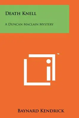 Death Knell: Záhada Duncana Maclaina - Death Knell: A Duncan Maclain Mystery