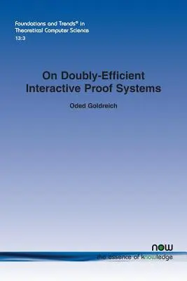 O dvojnásobne efektívnych interaktívnych dôkazových systémoch - On Doubly-Efficient Interactive Proof Systems