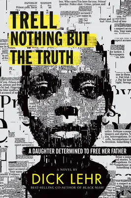 Trell: Nič iné ako pravda - Trell: Nothing But the Truth