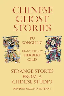 Čínske strašidelné príbehy - Podivné príbehy z čínskeho štúdia - Chinese Ghost Stories - Strange Stories from a Chinese Studio