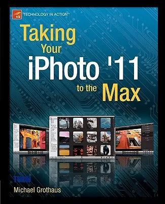 Využitie aplikácie iPhoto '11 na maximum - Taking Your iPhoto '11 to the Max