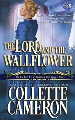 The Lord and the Wallflower: A Regency Romance Novel (Regentský román) - The Lord and the Wallflower: A Regency Romance Novel