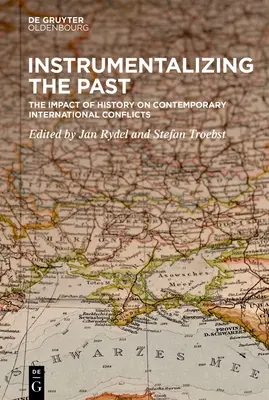 Inštrumentalizácia minulosti: Vplyv histórie na súčasné medzinárodné konflikty - Instrumentalizing the Past: The Impact of History on Contemporary International Conflicts