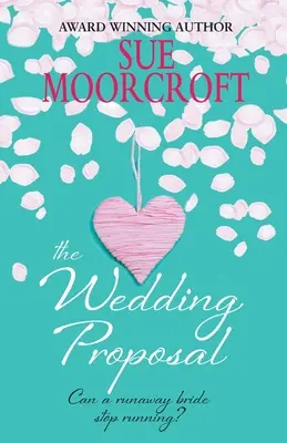Svadobný návrh: Môže nevesta na úteku prestať utekať? - The Wedding Proposal: Can a runaway bride stop running?