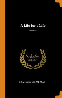 Život za život; 2. diel - A Life for a Life; Volume 2