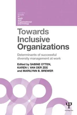 Na ceste k inkluzívnym organizáciám: Determinanty úspešného riadenia rozmanitosti na pracovisku - Towards Inclusive Organizations: Determinants of successful diversity management at work