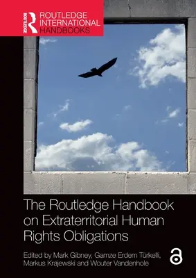 Príručka Routledge o extrateritoriálnych záväzkoch v oblasti ľudských práv - The Routledge Handbook on Extraterritorial Human Rights Obligations