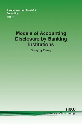Modely zverejňovania účtovných údajov bankovými inštitúciami - Models of Accounting Disclosure by Banking Institutions