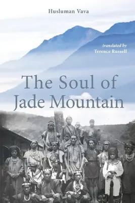 Duša Nefritovej hory - The Soul of Jade Mountain