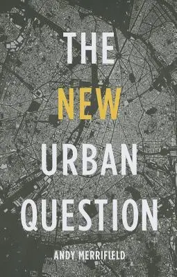 Nová mestská otázka - The New Urban Question