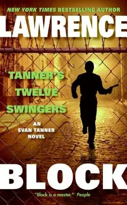 Tannerových dvanásť swingerov - Tanner's Twelve Swingers