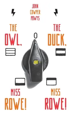 Sova, kačica a - slečna Roweová! Slečna Roweová! - The Owl, the Duck, and - Miss Rowe! Miss Rowe!