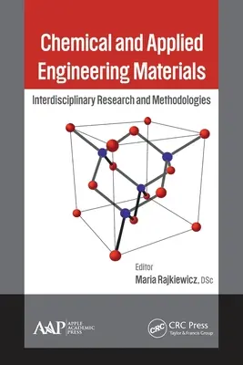 Chemické a aplikované inžinierske materiály: Interdisciplinárny výskum a metodiky - Chemical and Applied Engineering Materials: Interdisciplinary Research and Methodologies