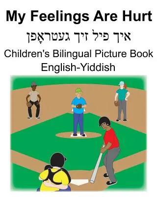 Anglicko-jidiš My Feelings Are Hurt Detská dvojjazyčná obrázková kniha - English-Yiddish My Feelings Are Hurt Children's Bilingual Picture Book