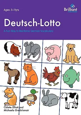 Deutsch-Lotto. Zábavný spôsob, ako si upevniť nemeckú slovnú zásobu - Deutsch-Lotto. A Fun Way to Reinforce German Vocabulary