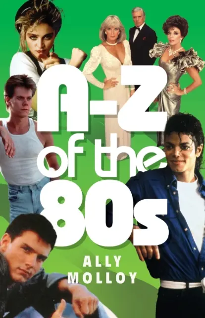 A-Z 80. rokov - A-Z Of The 80's