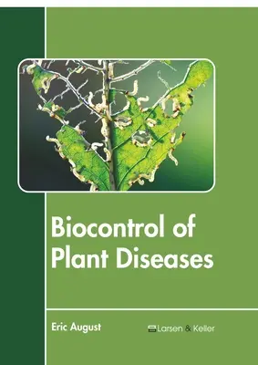 Biokontrola chorôb rastlín - Biocontrol of Plant Diseases