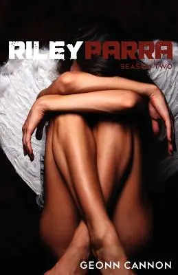 Riley Parra Druhá sezóna - Riley Parra Season Two