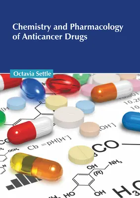 Chémia a farmakológia protinádorových liekov - Chemistry and Pharmacology of Anticancer Drugs
