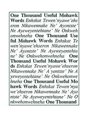 Tisíc užitočných mohavských slov - One Thousand Useful Mohawk Words
