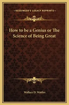 Ako sa stať géniom alebo Nauka o tom, ako byť skvelý - How to be a Genius or The Science of Being Great