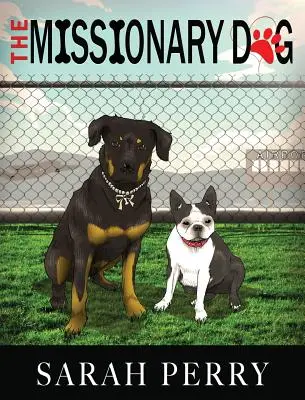 Misionársky pes - The Missionary Dog