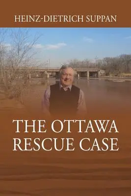 Prípad záchrany v Ottawe - The Ottawa Rescue Case