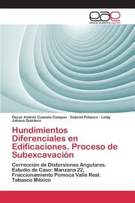 Hundimientos Diferenciales en Edificaciones. Procesy v stavebníctve - Hundimientos Diferenciales en Edificaciones. Proceso de Subexcavacin