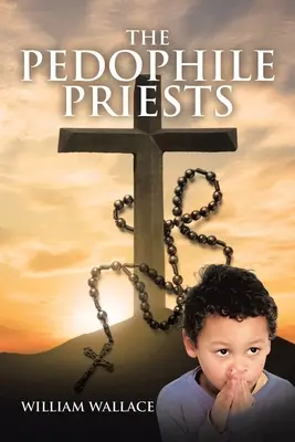 Pedofilní kňazi - The Pedophile Priests