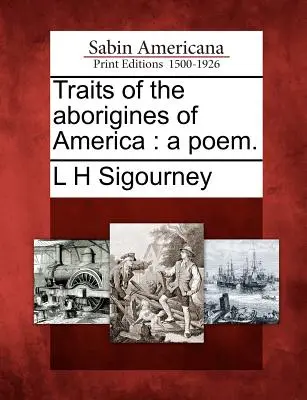 Vlastnosti domorodcov Ameriky: Báseň. - Traits of the Aborigines of America: A Poem.