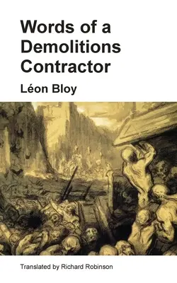 Slová dodávateľa demolačných prác - Words of a Demolitions Contractor