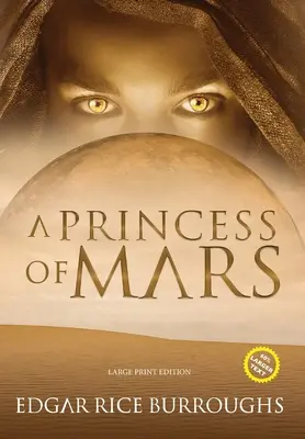 Princezná z Marsu (s poznámkami, veľká tlač) - A Princess of Mars (Annotated, Large Print)