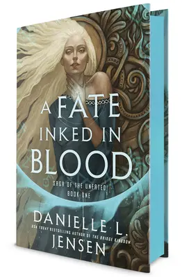 Osud napísaný krvou: Kniha prvá zo ságy o nešťastnom osude - A Fate Inked in Blood: Book One of the Saga of the Unfated