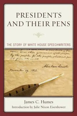 Prezidenti a ich perá: Príbeh autorov prejavov v Bielom dome - Presidents and Their Pens: The Story of White House Speechwriters